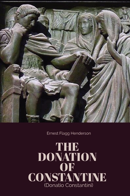 Coperta cărții 'The Donation of Constantine - Roman Emperor Constantine I.'