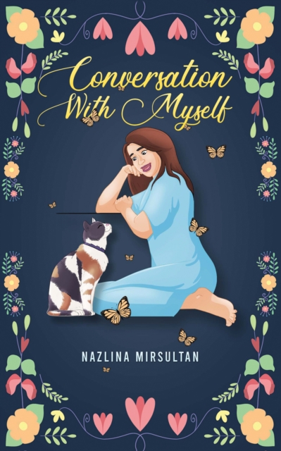 Conversation With Myself - Nazlina Mirsultan