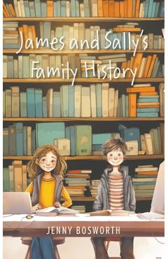Poza produsului James and Sally's Family History - Jenny Bosworth