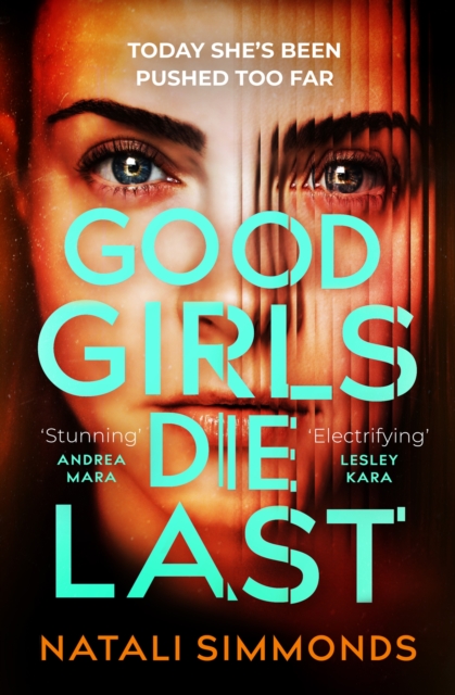 Good Girls Die Last - Natali Simmonds