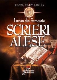 Scrieri Alese - Lucian Din Samosata