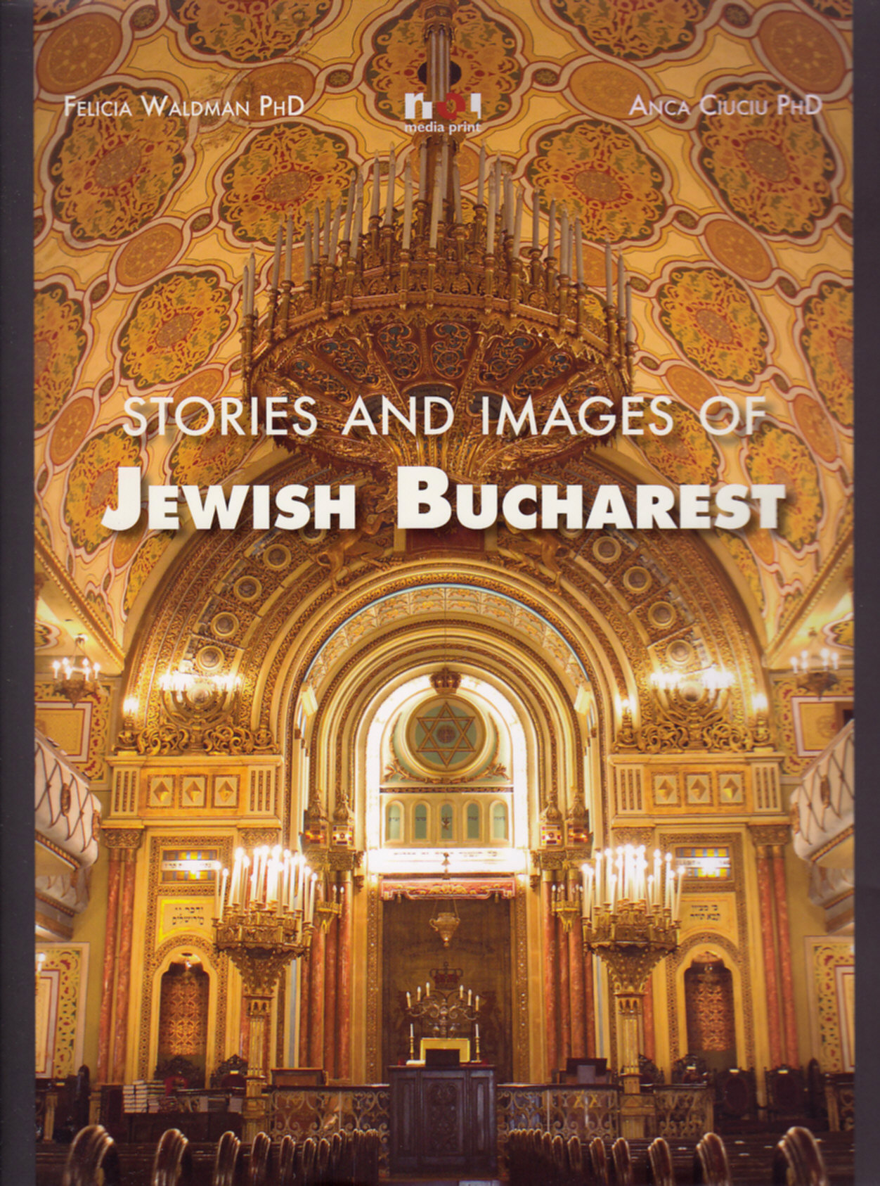 Lb. Engleza - Istorii si imagini din Bucurestiul evreiesc - Felicia Waldman, Anca Ciuciu