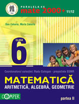 Coperta cărții 'Mate 2000+11/12 cls 6 Partea II Aritmetica Algebra Geometrie - Dan Zaharia, Maria Zaharia'