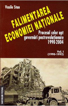 Poza produsului Falimentarea economiei nationale vol.1 (1990-1992) - Vasile Stan