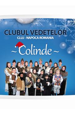 Poza produsului CD Clubul Vedetelor - Colinde 2011