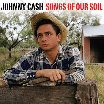 Imaginea produsului '2CD Johnny Cash - Songs Of Our Soil'