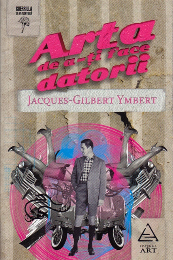 Arta de a-ti face datorii - Jacques-Gilbert Ymbert