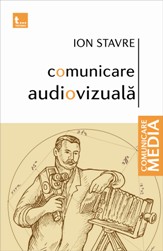 Comunicare audiovizuala - Ion Stavre