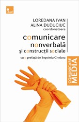 Comunicare Nonverbala Si Constructii Sociale - Loredana Ivan, Alina Duduciuc