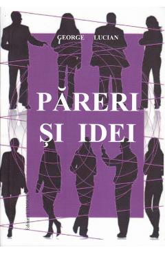 Poza produsului Pareri si idei - George Lucian