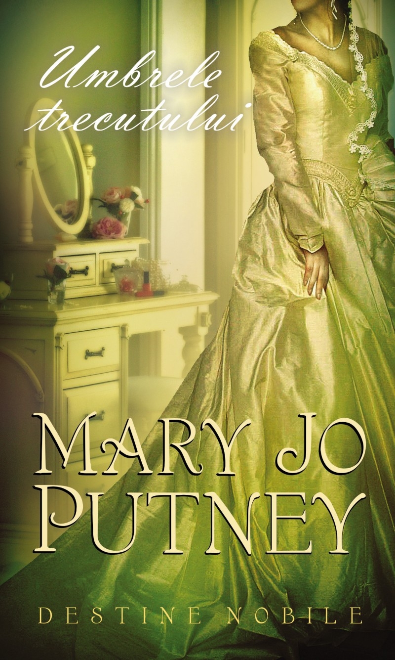 Umbrele trecutului - Mary Jo Putney