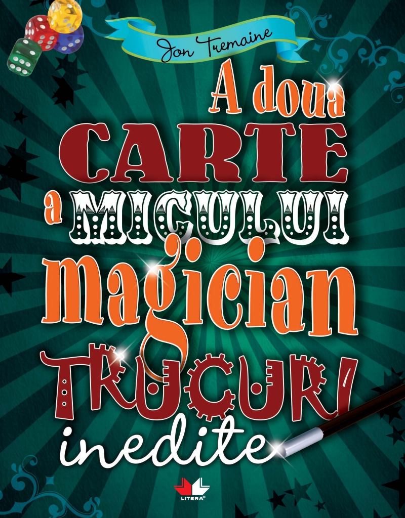 A doua carte a micului magician. Trucuri inedite - Joe Fullman