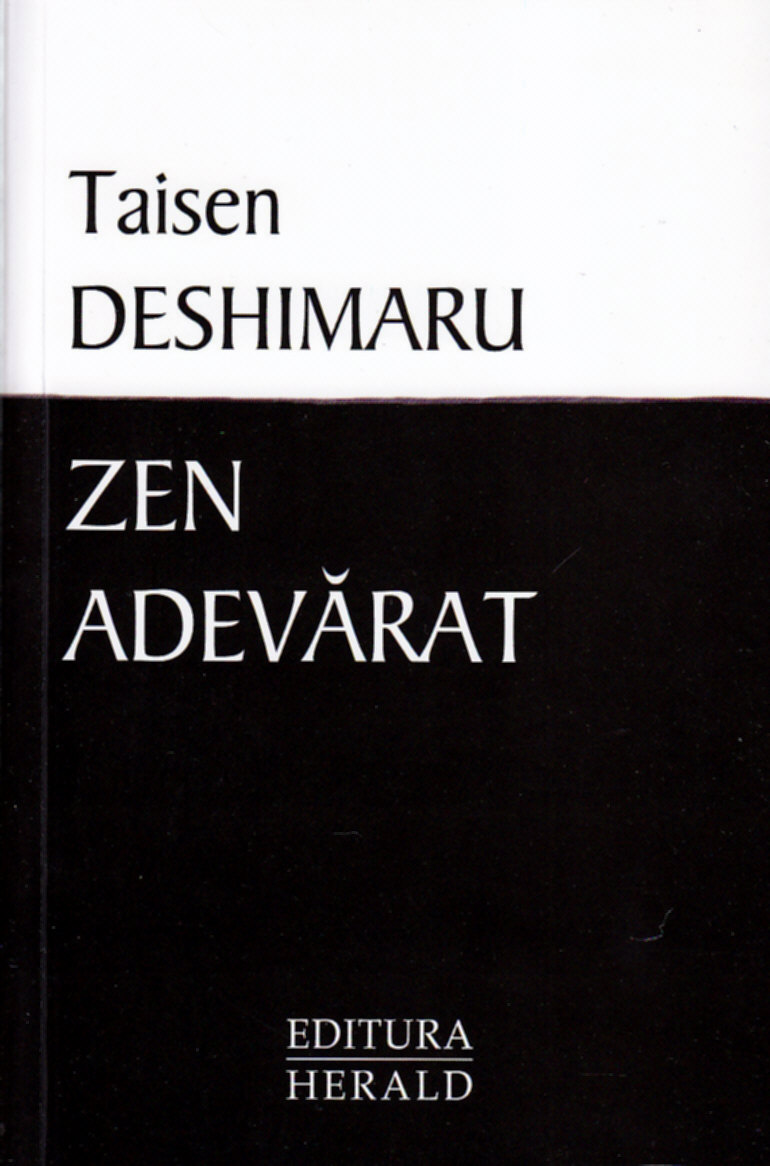 Coperta cărții 'Zen adevarat - Taisen Deshimaru'