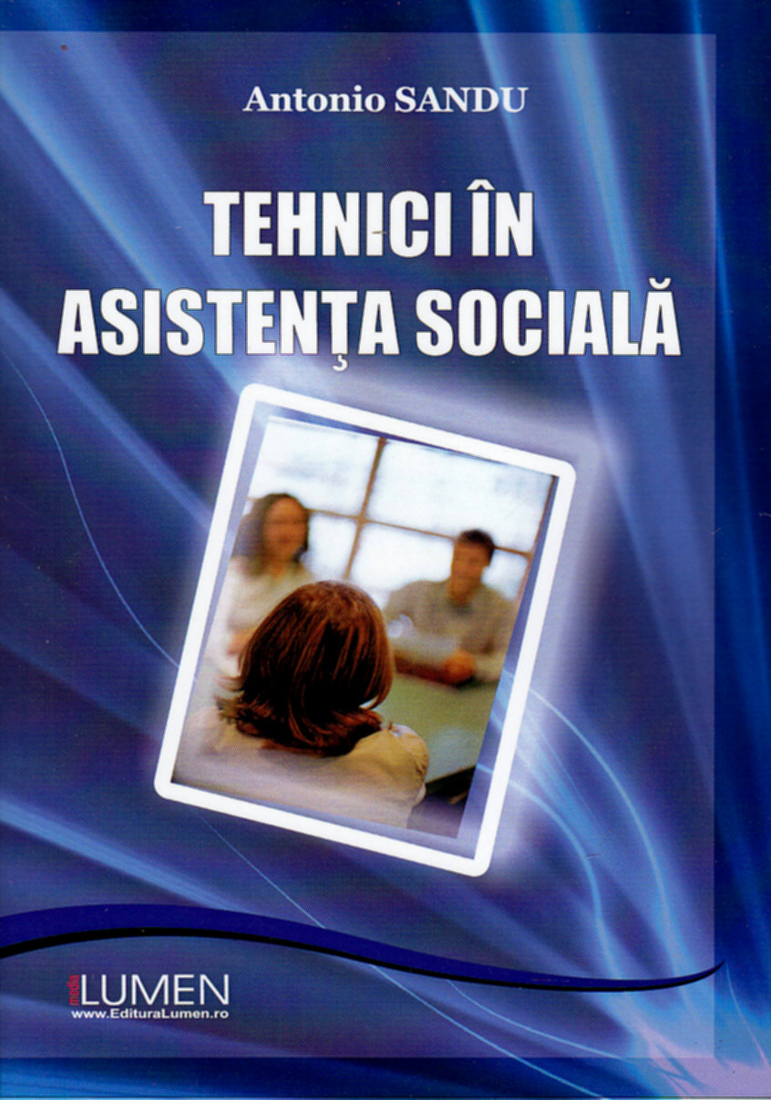 Tehnici in asistenta sociala - Antonio Sandu