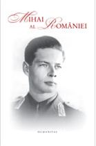 Coperta cărții 'Mihai al Romaniei ( Album )'