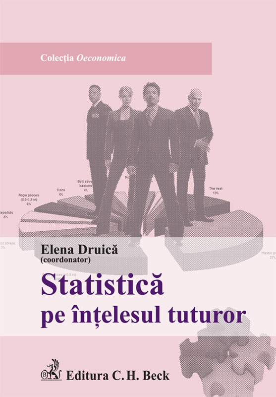 Statistica pe intelesul tuturor - Elena Druica