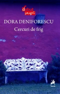 Cercuri de frig - Dora Deniforescu