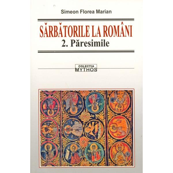 Sarbatorile la Romani 1+2+3 - Simeon Florea Marian