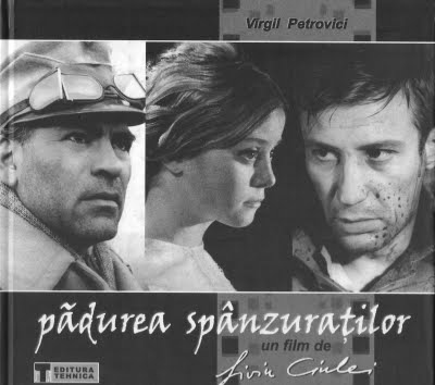 Padurea spanzuratilor - Un film de Liviu Ciulei - Virgil Petrovici