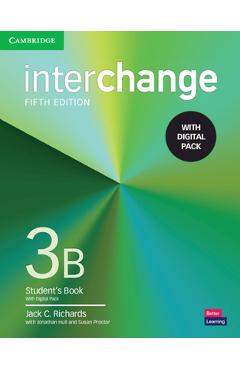 Coperta cărții 'Interchange Level 3b Student's Book with Digital Pack [With eBook] - Jack C. Richards'