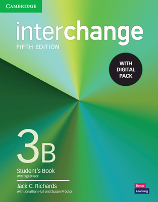 Interchange Level 3b Student's Book with Digital Pack [With eBook] - Jack C. Richards