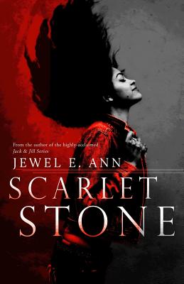 Scarlet Stone - Jewel E. Ann