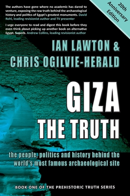 Coperta cărții 'Giza: The Truth: the people, politics and history behind the world's most famous archaeological site - Ian Lawton'