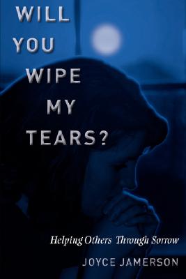 Will You Wipe My Tears - Joyce Jamerson