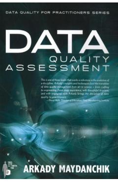 Coperta cărții 'Data Quality Assessment - Arkady Maydanchik'