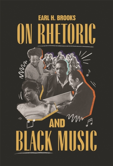 On Rhetoric and Black Music - Earl H. Brooks