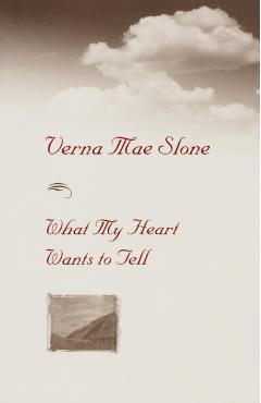 What My Heart Wants to Tell - Verna Mae Slone