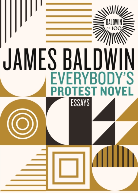 Everybody's Protest Novel: Essays - James Baldwin