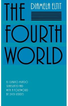 Coperta cărții 'The Fourth World - Diamela Eltit'