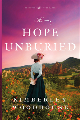 A Hope Unburied - Kimberley Woodhouse