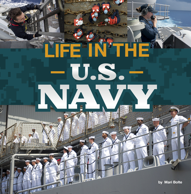 Life in the U.S. Navy - Mari Bolte