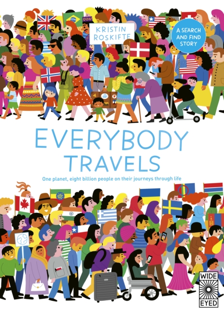 Everybody Travels - Kristin Roskifte