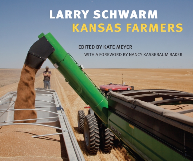 Larry Schwarm: Kansas Farmers - Kate Meyer