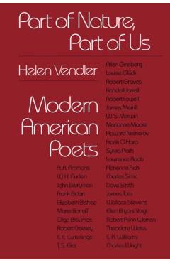 Coperta cărții 'Part of Nature, Part of Us: Modern American Poets - Helen Vendler'