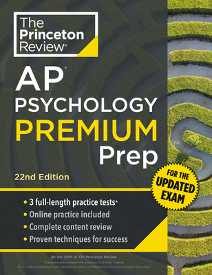 Princeton Review AP Psychology Premium Prep, 22nd Edition: For the New 2025 Exam: 3 Practice Tests + Digital Practice + Content Review - The Princeton Review