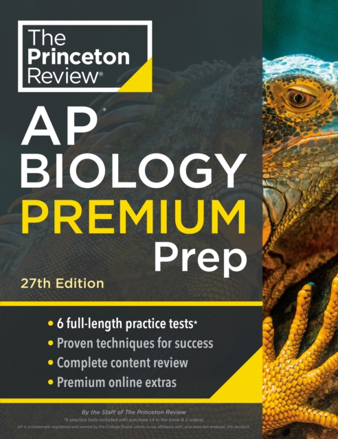 Princeton Review AP Biology Premium Prep, 27th Edition: 6 Practice Tests + Complete Content Review + Strategies & Techniques - The Princeton Review