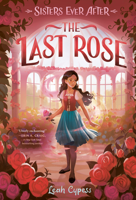 The Last Rose - Leah Cypess