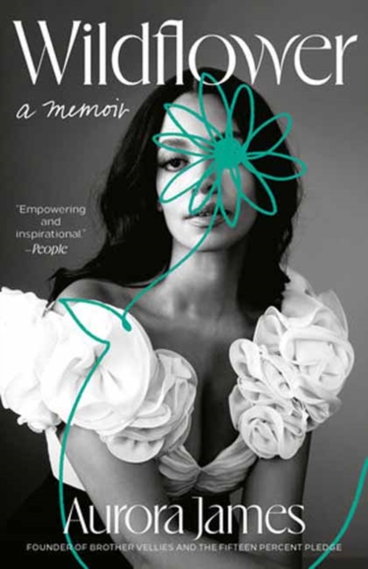 Wildflower: A Memoir - Aurora James