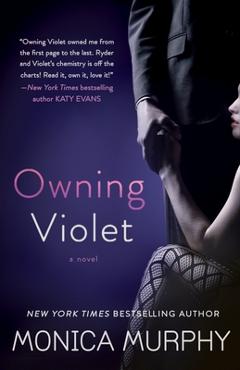 Coperta cărții 'Owning Violet - Monica Murphy'