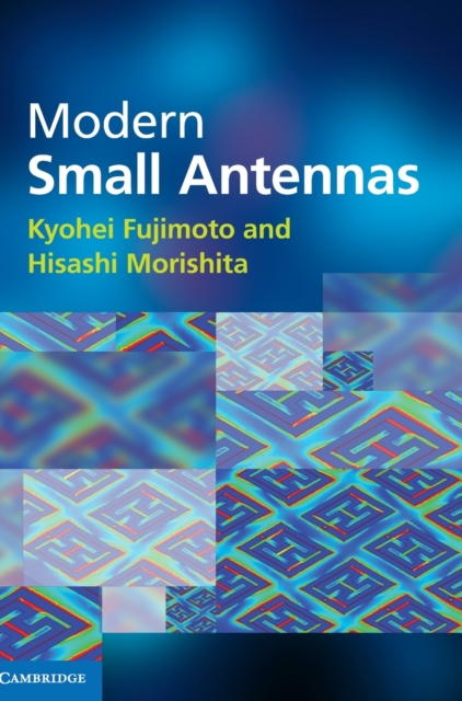 Modern Small Antennas - Kyohei Fujimoto