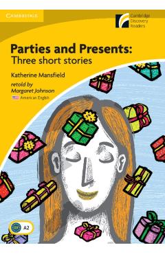 Coperta cărții 'Parties and Presents Level 2 Elementary/Lower-Intermediate American English Edition: Three Short Stories - Katherine'