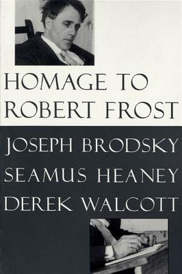 Homage to Robert Frost - Joseph Brodsky