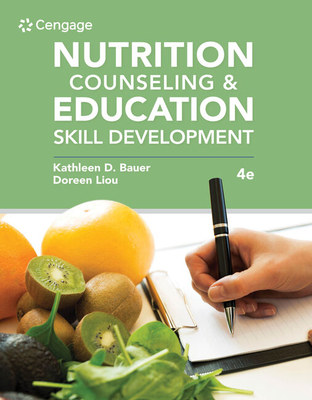 Nutrition Counseling and Education Skill Development - Kathleen D. Bauer