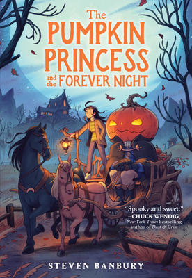 The Pumpkin Princess and the Forever Night - Steven Banbury