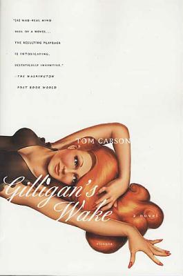 Gilligan's Wake - Tom Carson