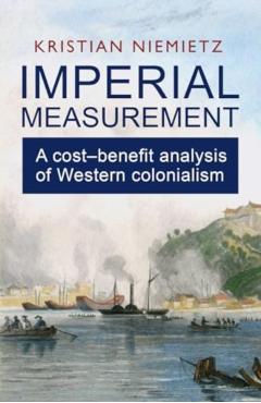 Imperial Measurement: A Cost-Benefit Analysis of Western Colonialism - International Atomic Energy Agency